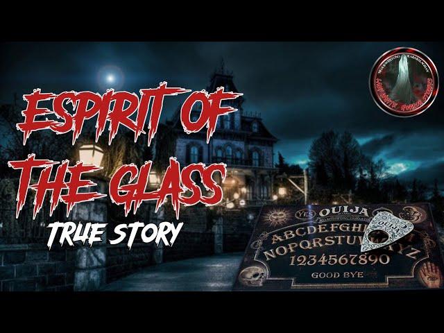 Spirit of the Glass || Full Story ||