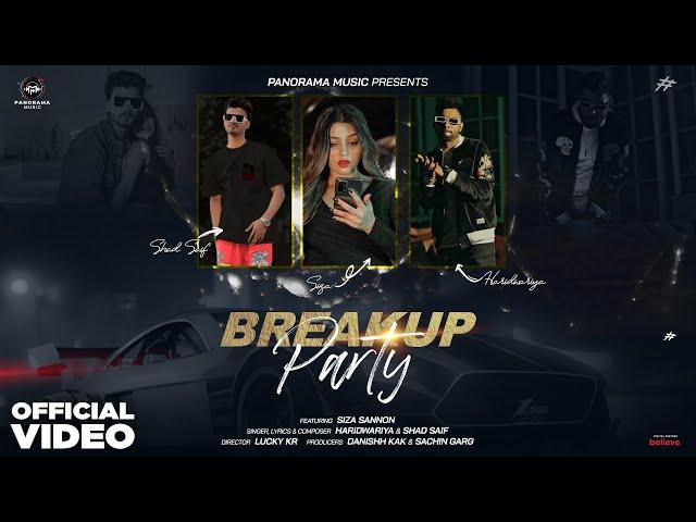 Breakup Party (Video Song) | Haridwariya, Shad Saif | New Hindi Song | Breakup Song 2024