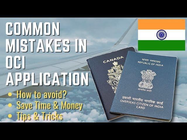 Common mistakes in OCI Application | Save Time and Money