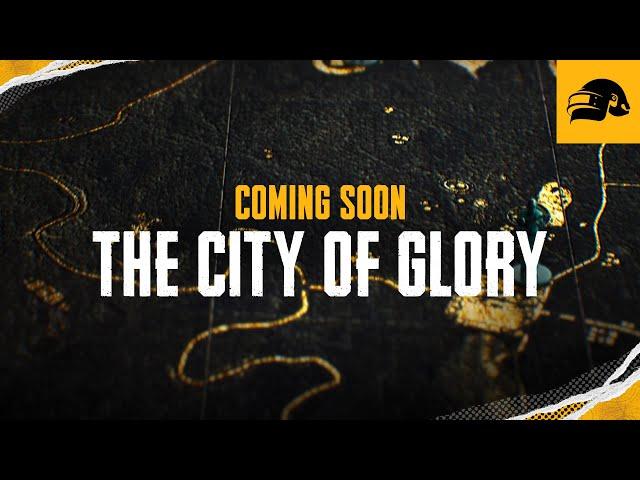 PUBG | The City of Glory Teaser