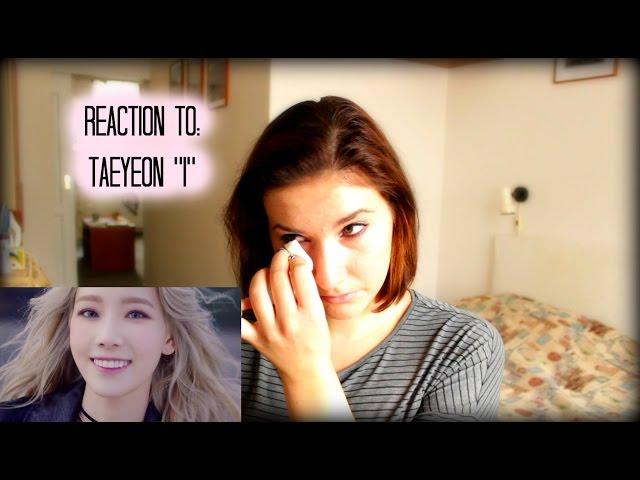 Taeyeon "I" MV Reaction!