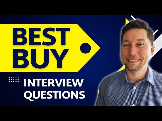 Best Buy Interview Questions with Answer Examples