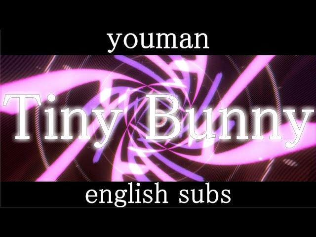 [youman feat Meika Hime] Tiny Bunny - English subs