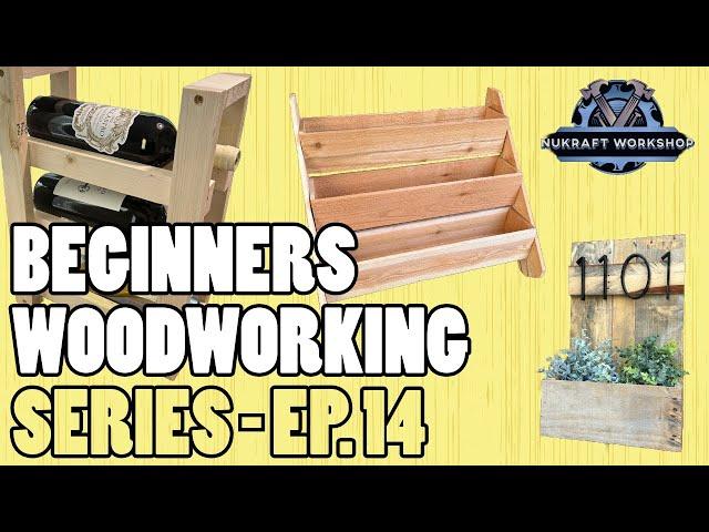 Beginners Woodworking Series - Ep 14!