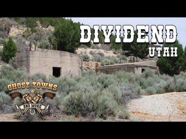 Ghost Towns and More | Episode 47 | Dividend, Utah