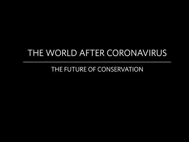 The World After Coronavirus: The Future of Conservation | Jon Hutton