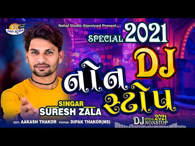 Suresh Zala ll Nonstop Dj 2021 Special  (Garba) Nehal Studio Present