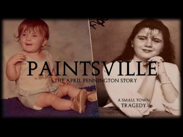 Paintsville...   The April Pennington Story  (Chasing Evil Documentary)