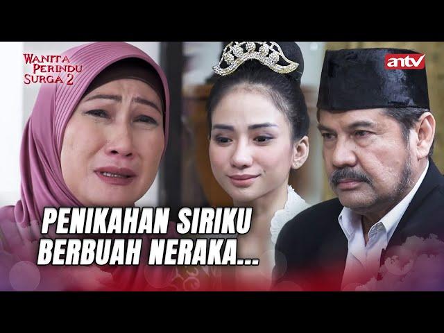 Gak Dikasih Restu, Lina Nekat Nikah Sama Suami Orang! | Wanita Perindu Surga 2 ANTV Eps 11 FULL