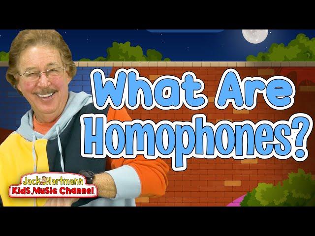 Homophones! | Jack Hartmann