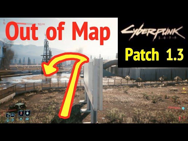 Cyberpunk 2077: Out of Map (Patch 1.3)