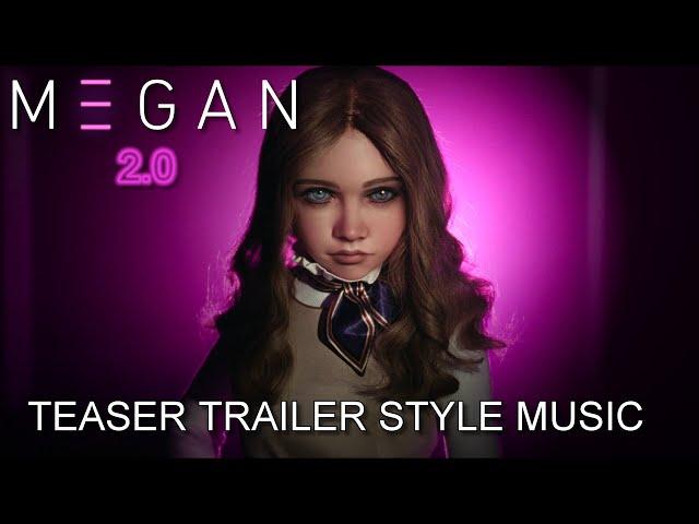 M3GAN 2.0 Teaser Trailer Music Style - Megan 2 Version