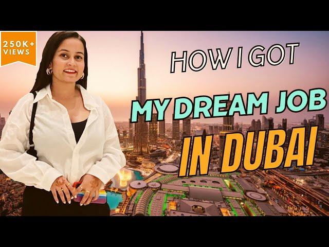 How I get my dream job in Dubai from India | Full Explanation | Interview Process