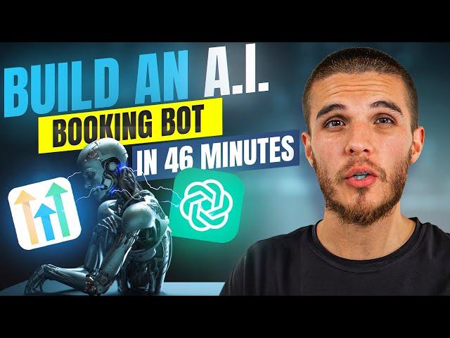 Build A World Class AI Booking Bot (Updated For 2024)