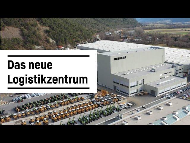 New Logistics Center in Operation | Liebherr