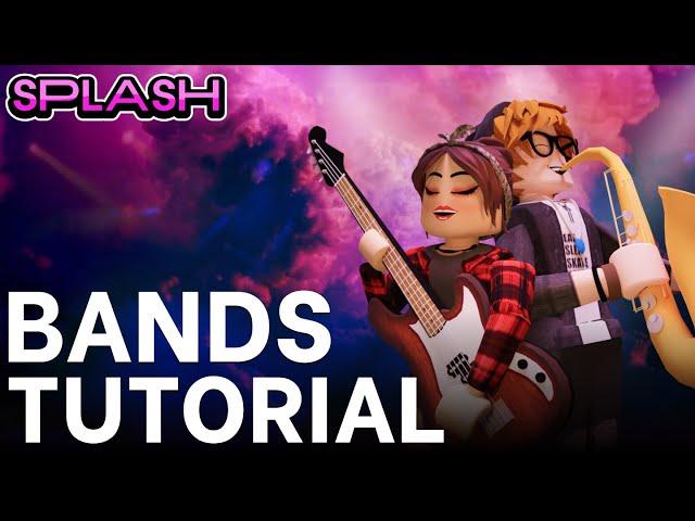 Splash | Bands Tutorial