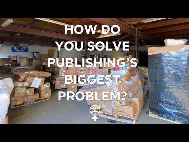 How do we solve Publishing's Biggest Problem? (A People's Guide to Publishing)