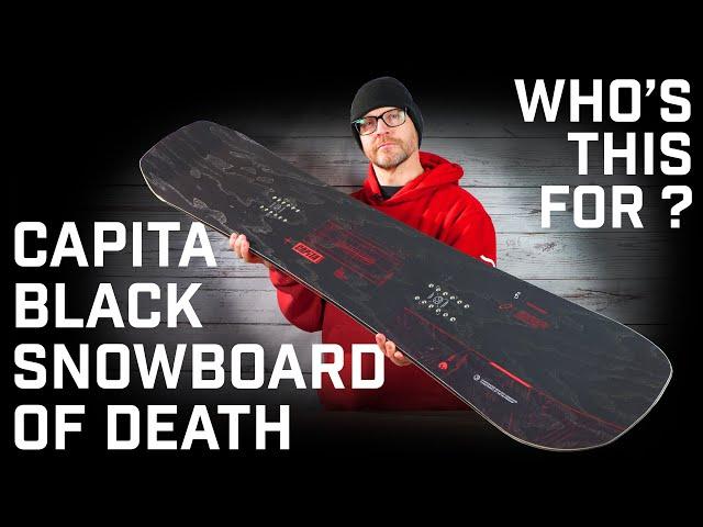 Who's This For? Capita Black Snowboard Of Death