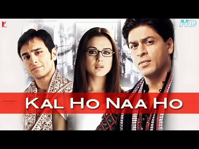 Kal Ho Naa Ho Full Movie (2003) SRK, Preity Zinta, Saif Ali Khan