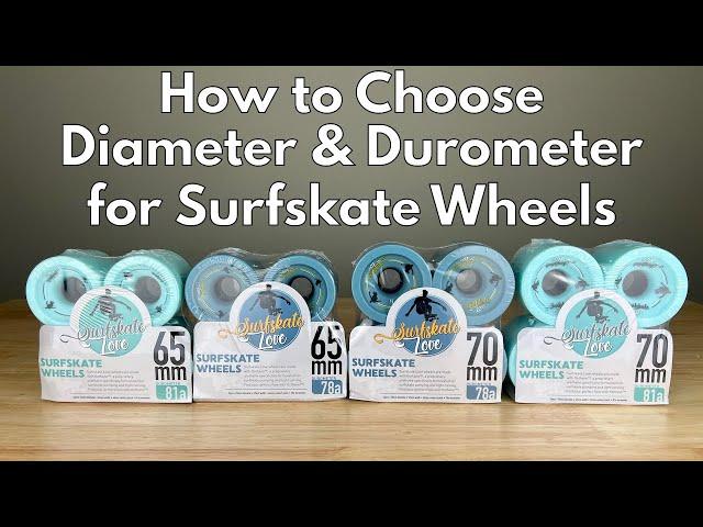 How to Choose the Diameter and Durometer of Your Surfskate Wheels