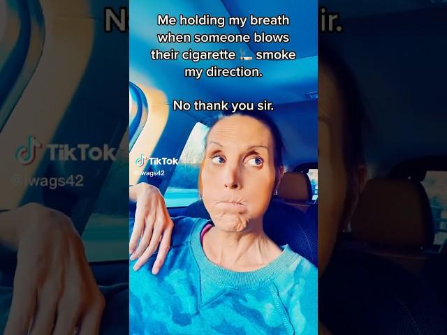 Hold your breath when someone smokes a cigarette (don’t breathe it in) #trending #viral #subscribe