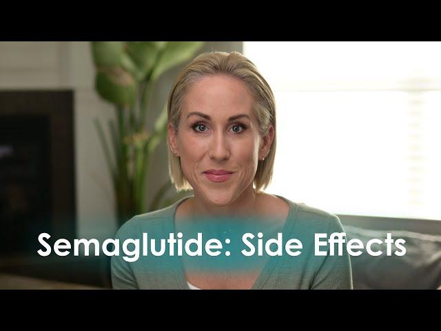 Semaglutide (Ozempic/Wegovy): Side Effects