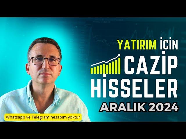 Yatırım İçin Cazip Hisseler Aralık 2024 #borsa #hisse