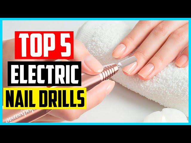 Top 5 Best Professional Electric Nail Drills 2024 Electric Nail Files Reviews