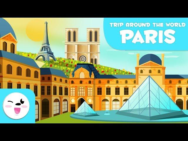 Paris - Educational Trip Around the World