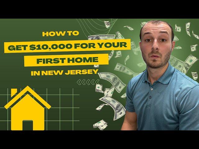 NJ's $10K Downpayment Assistance Program Explained!