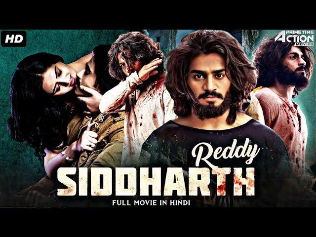 Siddharth Reddy - Hindi Dubbed Full Movie | Action Romantic Movie | Queen Anjal Priya