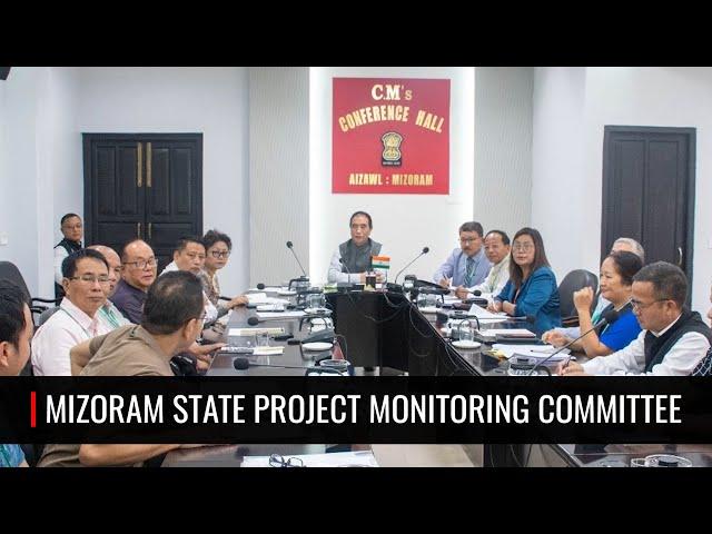 MIZORAM STATE PROJECT MONITORING COMMITTEE HMALAKNA