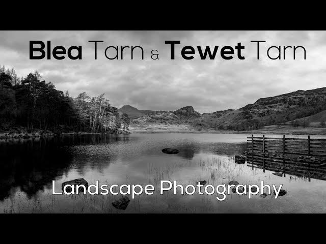 Blea Tarn & Tewet Tarn Landscape Photography