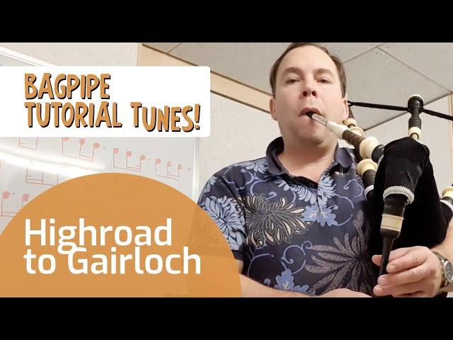 Highroad to Gairloch on Bagpipes | Bagpipe Tutorial Tunes | Book & App | Bagpipe Tunes ⭐⭐⭐⭐⭐