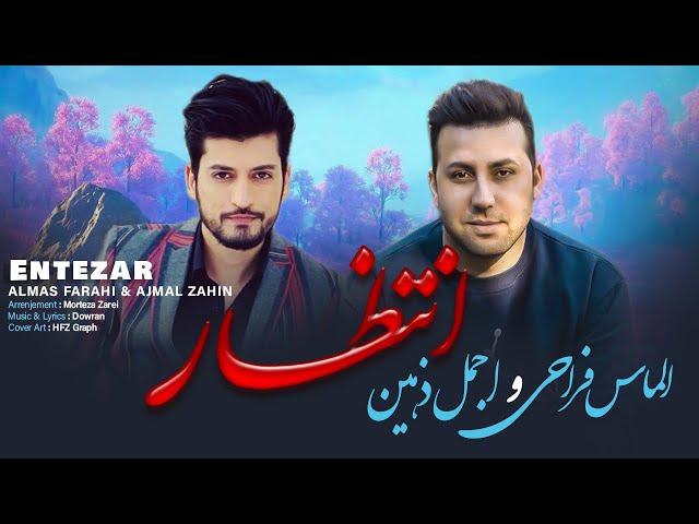 Ajmal Zahin& Almas Farahi New Song(Enteazar)