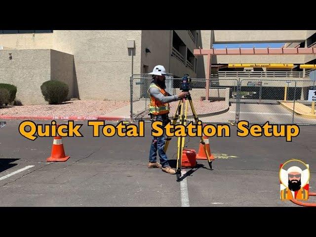 Surveying: Quick Total Station Setup