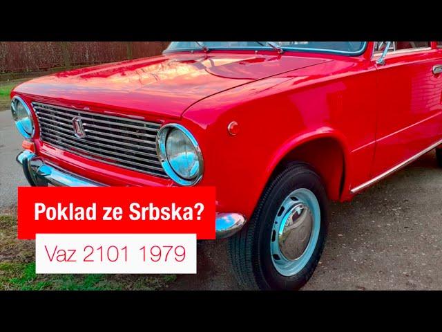 Vaz 2101 1979 | Poklad ze Srbska?