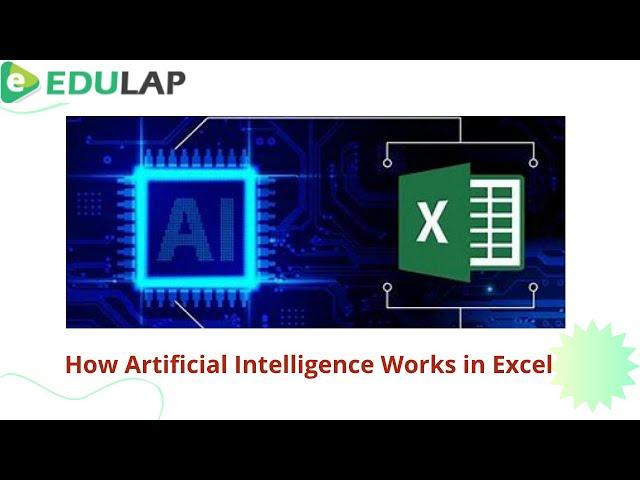 How Artificial Intelligence Works in Excel