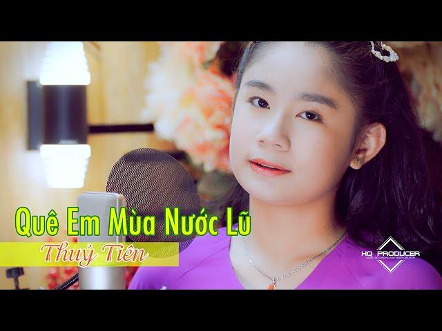QUÊ EM MÙA NƯỚC LŨ - Nhạc Bolero Miền Tây ngọt ngào - MySu Thủy Tiên