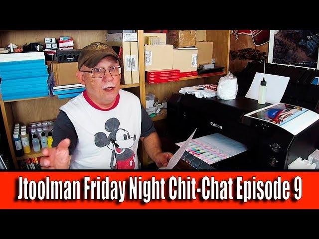 Jtoolman Friday Night Chit Chat Episode #9