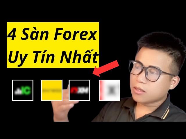 4 Sàn Forex Uy Tín ở Việt Nam (Sàn Ngoại Hối)