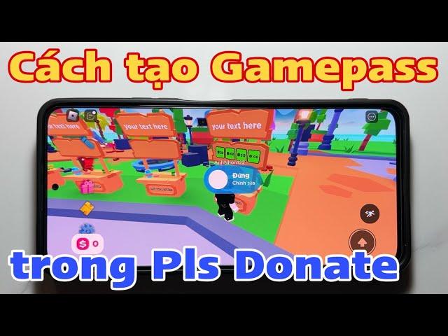 Cách tạo Gamepass trong Pls Donate