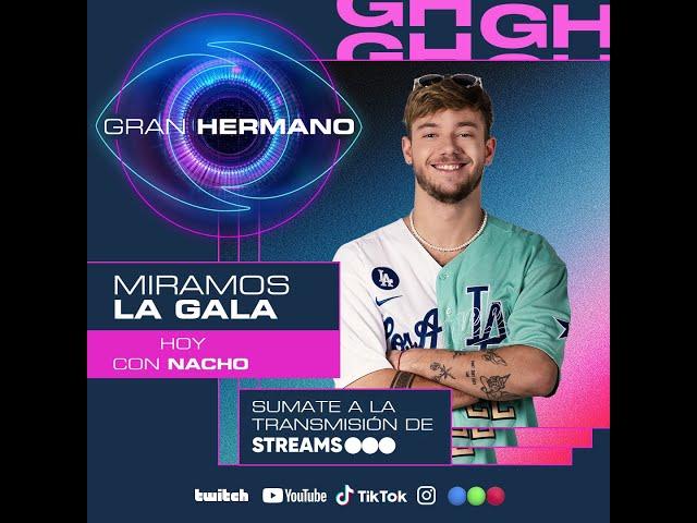 ️ GRAN HERMANO EN VIVO ️ MIRAMOS LA GALA CON NACHO