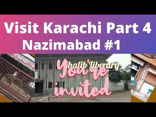 Visit Karachi Part 4 | TajMahal Wali Gali |Nazimabad #1|