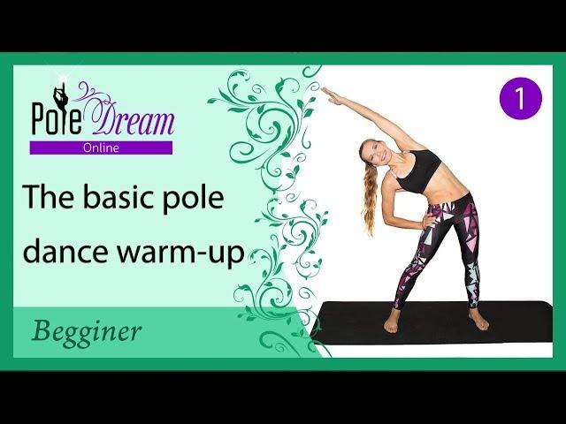 1 - Pole dance warm up / Basic pole dance warm-up