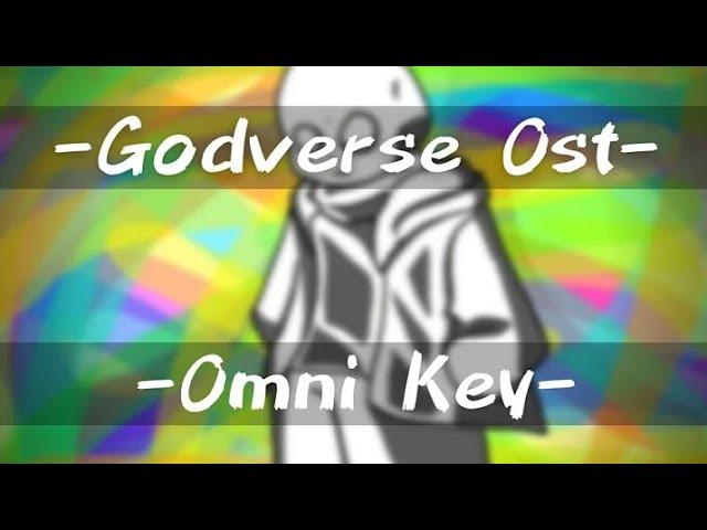 ||Godverse|| Ost- Omni-Key ||Everything Sans|| Theme ||1 Hours