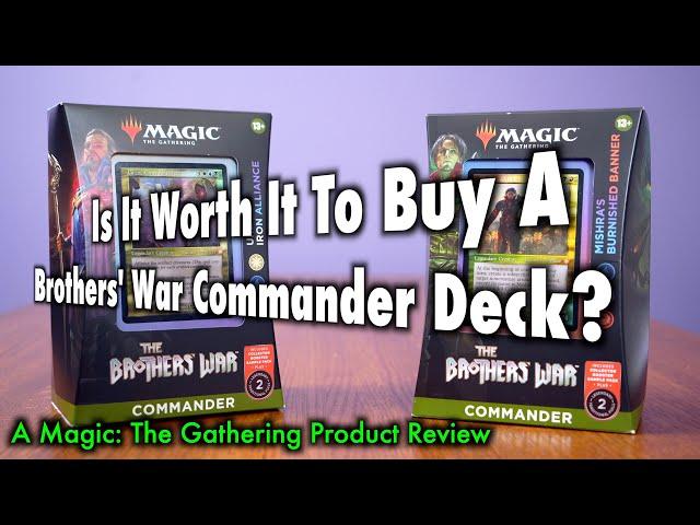 Is it Worth It To Buy A Brothers' War Commander Deck? A Magic: The Gathering Product Review