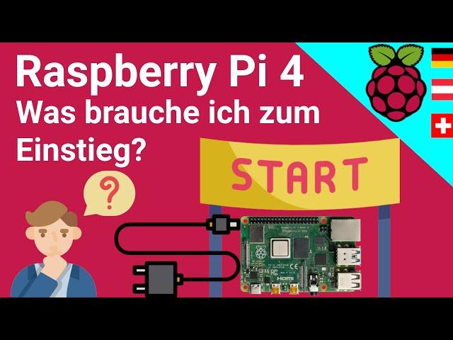 Raspberry Pi 4 Einstieg: Was braucht man, um mit dem Raspberry Pi 4 loszulegen? Tutorial DEUTSCH