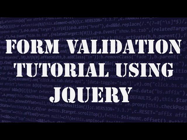 jQuery Form Validation | Form Validation Tutorial Using jQuery