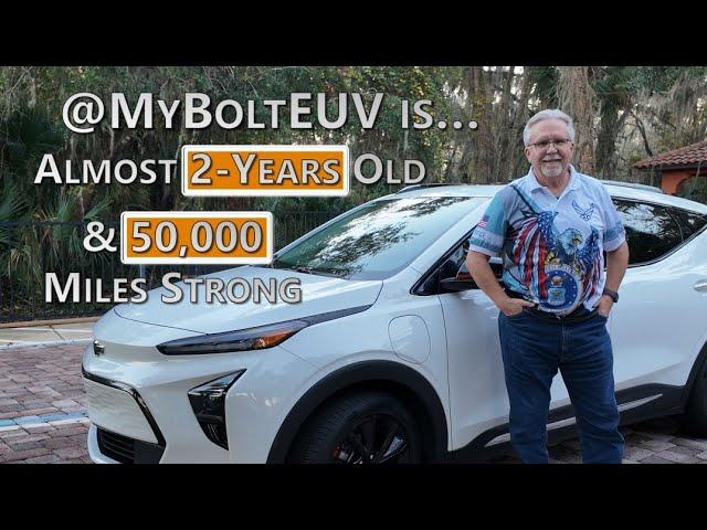 My Unstoppable Bolt EUV: 2-Years Old & Over 50K Miles Strong